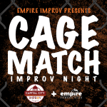 EMPIRE IMPROV The Cage Match